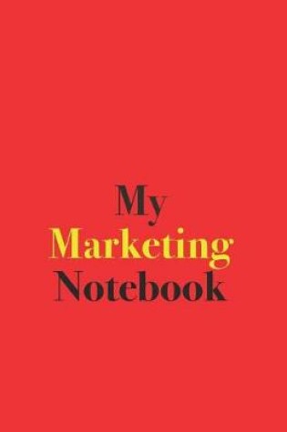 Cover of My Marketing Notebook