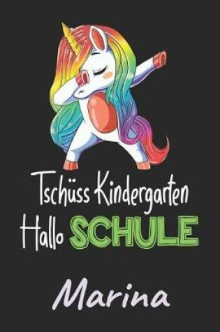 Cover of Tschuss Kindergarten - Hallo Schule - Marina