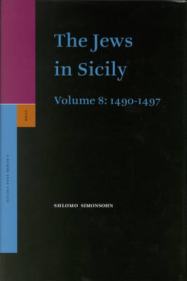 Cover of The Jews in Sicily, Volume 8 (1490-1497)