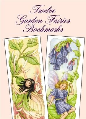 Cover of Twelve Garden Fairies Bookmarks