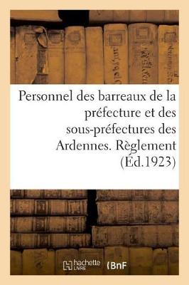 Book cover for Personnel Des Barreaux de la Prefecture Et Des Sous-Prefectures Du Departement Des Ardennes