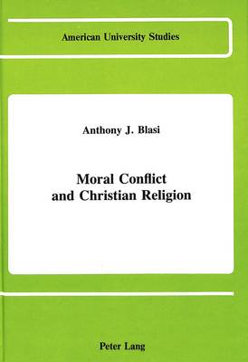 Book cover for Moral Conflict and Christian Religion