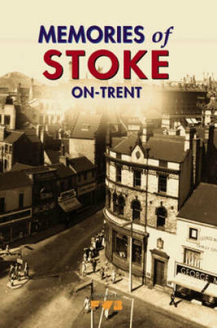 Cover of Memories of Stoke-on-Trent