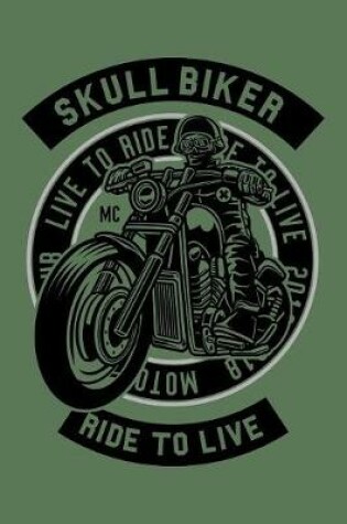 Cover of Skull Biker Ride To Live