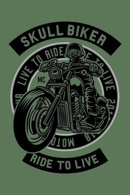 Book cover for Skull Biker Ride To Live