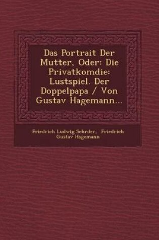 Cover of Das Portrait Der Mutter, Oder