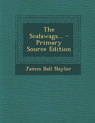 Book cover for The Scalawags... - Primary Source Edition