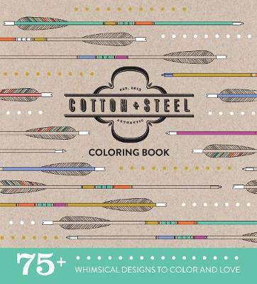 Book cover for Cotton + Steel Coloring Book