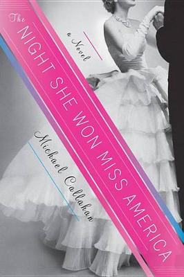 Book cover for The Night She Won Miss America