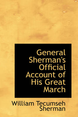 Book cover for General Sherman's Official Account of His Great March