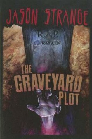 Cover of Graveyard Plot (Jason Strange)