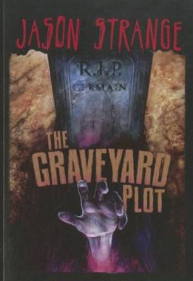 Book cover for Graveyard Plot (Jason Strange)