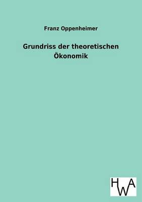 Book cover for Grundriss Der Theoretischen Konomik