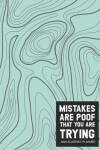 Book cover for Mistakes Are Poof that you are Trying