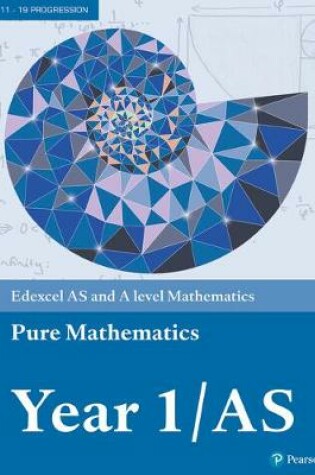 Cover of Edexcel AS and A level Mathematics Pure Mathematics Year 1/AS Textbook + e-book