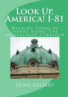 Book cover for Look Up, America! I-81