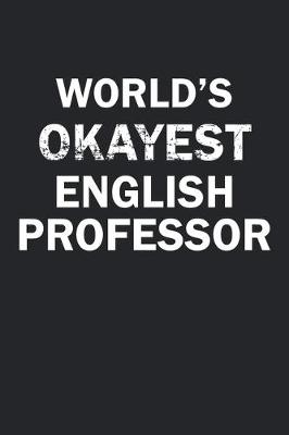 Book cover for World's Okayest English Professor