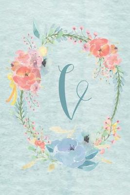 Book cover for Notebook 6"x9" - Initial V - Light Blue and Pink Floral Design