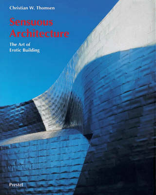 Book cover for Sensuous Architecture: the Art of Erotic Building