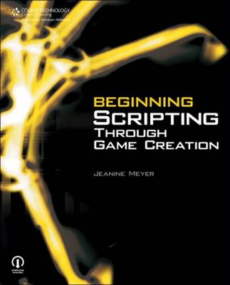 Book cover for Beginning Scripting Through Game Creation