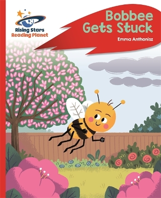 Book cover for Reading Planet - Bobbee Gets Stuck - Red C: Rocket Phonics