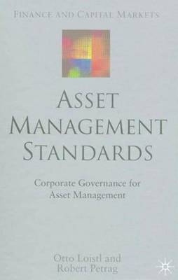 Cover of Asset Management Standards: Corporate Governance for Asset Management