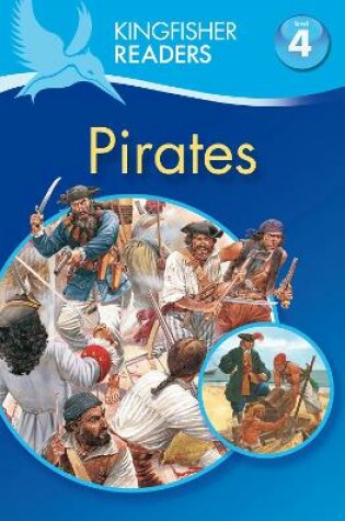 Cover of Kingfisher Readers: Pirates (Level 4: Reading Alone)