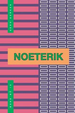 Cover of Noeterik Band 18 Der Weg Zur Konfluenz