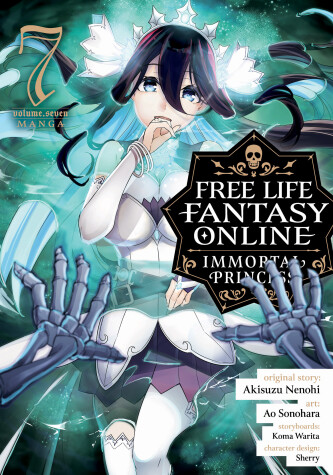 Book cover for Free Life Fantasy Online: Immortal Princess (Manga) Vol. 7