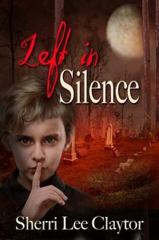 Cover of Left In Silence