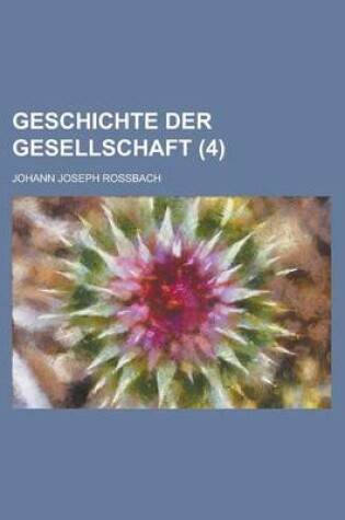 Cover of Geschichte Der Gesellschaft (4)