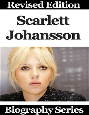 Book cover for Scarlett Johansson - Biography Series