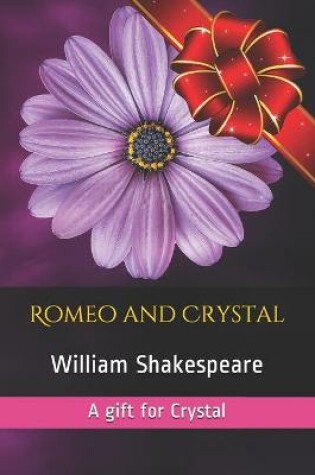 Cover of Romeo and Crystal