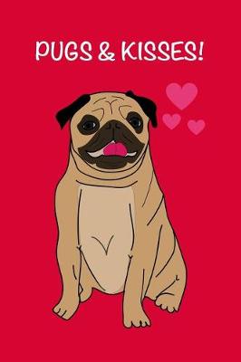 Book cover for Pugs & Kisses!