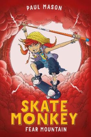 Cover of Skate Monkey: Fear Mountain