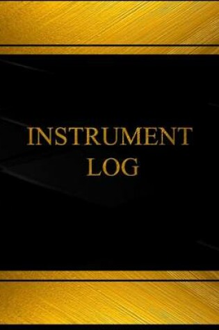 Cover of Instrument (Log Book, Journal - 125 pgs, 8.5 X 11 inches)