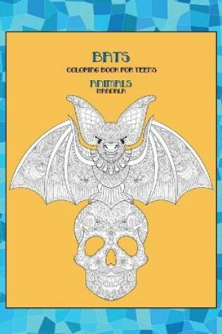 Cover of Mandala Coloring Book for Teens - Animals - Bats