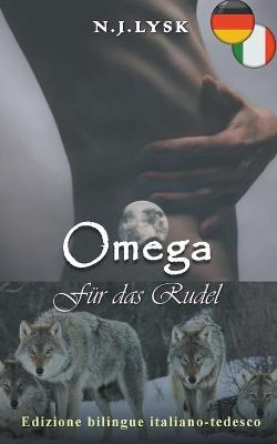 Book cover for Omega für das Rudel & Un Omega per il Branco