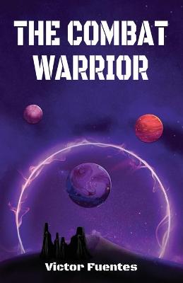 Book cover for The Combat Warrior