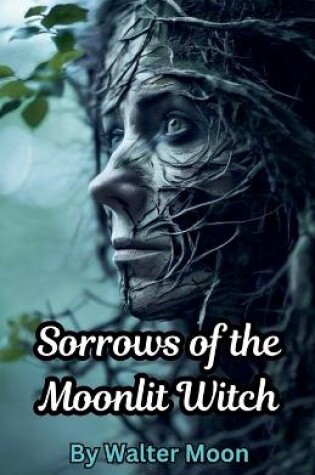 Cover of Sorrows of the Moonlit Witch