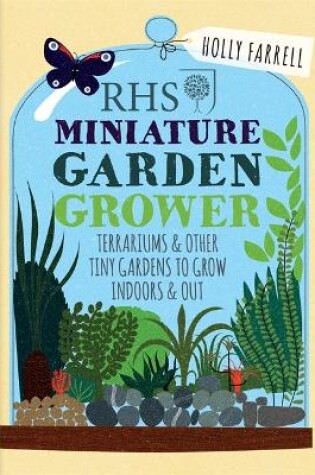 Cover of RHS Miniature Garden Grower