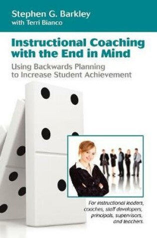 Cover of Instructional Coaching with the End in Mind