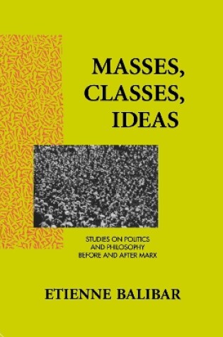 Cover of Masses, Classes, Ideas