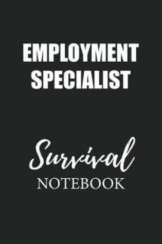 Cover of Employment Specialist Survival Notebook