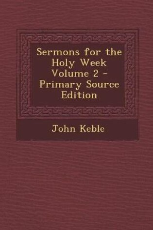 Cover of Sermons for the Holy Week Volume 2