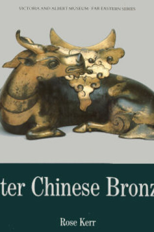 Cover of Later Chinese Bronzes