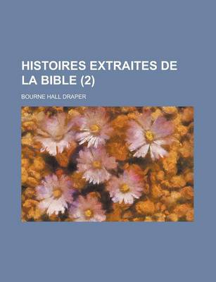 Book cover for Histoires Extraites de La Bible (2 )