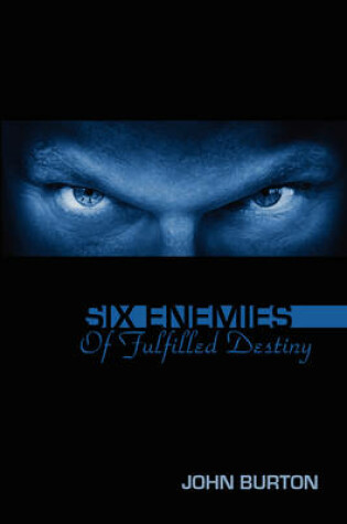 Cover of Six Enemies of Fulfilled Destiny