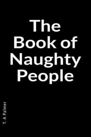 Cover of The Book of Naughty People