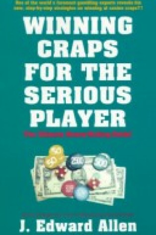 Cover of Winning Craps for the Serious Player
